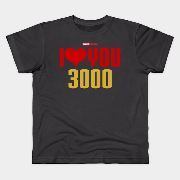 I Love You 3000 v1 (red gold flat) Kids T-Shirt by Fanboys Anonymous